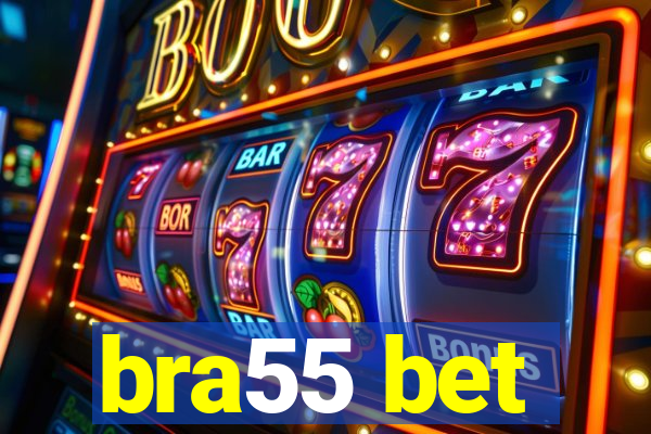 bra55 bet